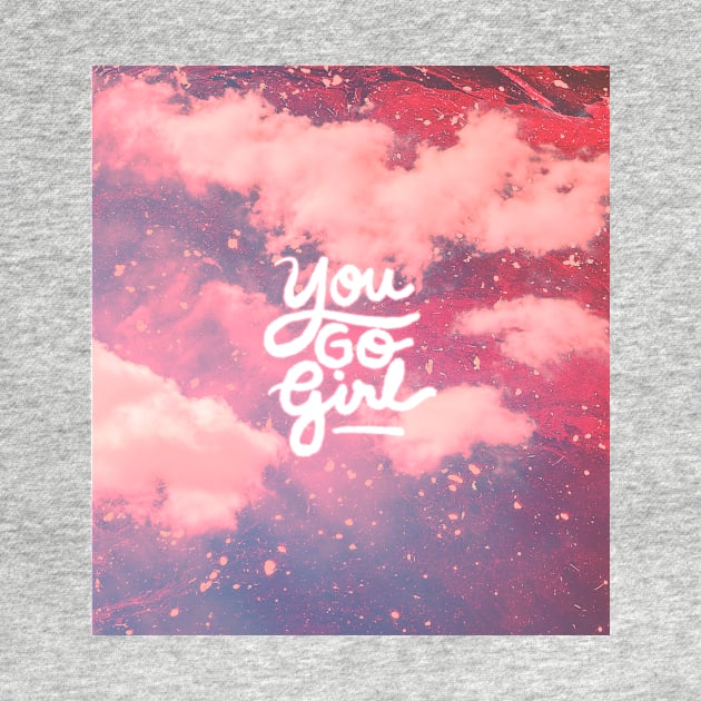 You go girl by Tyne Bobier Illustrations